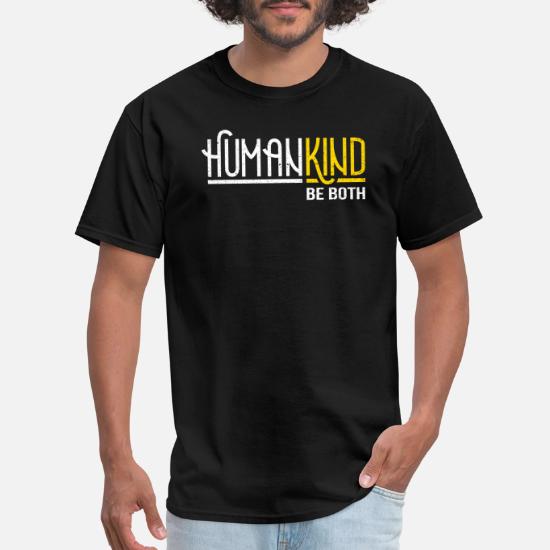 Humankind Be Both Human Kind Positive 